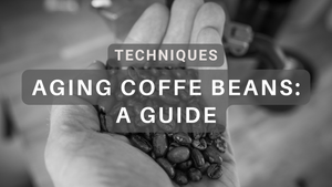 Coffee Bean Aging and Its Effects on Flavor: A Comprehensive Guide