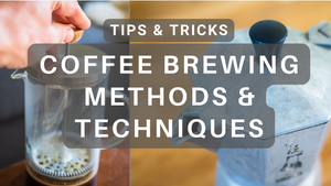 The Art of Coffee Brewing: Techniques and Methods