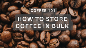 A Practical Guide to Bulk Coffee Storage